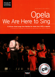 Opela We Are Here To Sing