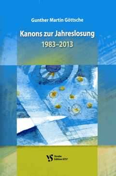 Kanons Zur Jahreslosung 1983-2013