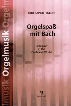 Orgelspass mit Bach