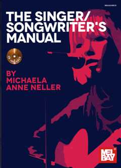 The Singer / Songwriter'S Manual