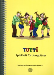 Tutti - Spielheft Fuer Jungblaeser
