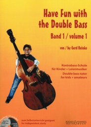 Have Fun With The Double Bass 1 Kontrabass - Schule für Kinder + Laienmusiker
