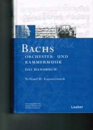 Bachs Orchester - und Kammermusik Band 2