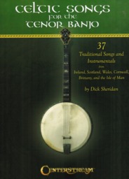 Celtic Songs For The Tenor Banjo