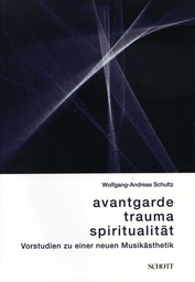Avantgarde Trauma Spiritualitaet