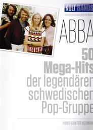 50 Mega Hits Der Legendaeren Schwedischen Pop Gruppe