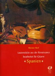 Lautenstuecke Aus der Renaissance - Spanien