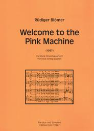 Welcome To The Pink Machine