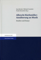 Albrecht Riethmueller - Annaeherung An Musik