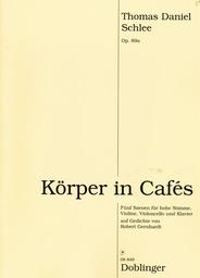 Koerper In Cafes Op 69a