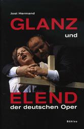 Glanz Und Elend Der Deutschen Oper