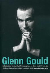 Glenn Gould - Nahaufnahme (telefongespraeche)