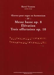 Oeuvres pour orgue Band IV, Messe basse op 8, Elevation, Trois offertoires op 10