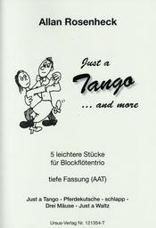 Just A Tango And More