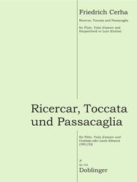 Ricercar Toccata + Passacaglia