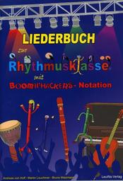 Liederbuch Zur Rhythmusklasse mit Boomwhackers Notation