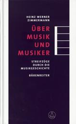Ueber Musik Und Musiker - Streifzuege Durch Die Musikgeschichte