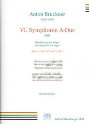 6. Symphonie A - Dur Band 2 (Satz 3 u. 4)