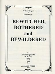 Bewitched Bothered And Bewildered