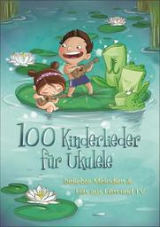 100 Kinderlieder Fuer Ukulele