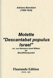 Descantabat Populus Israel