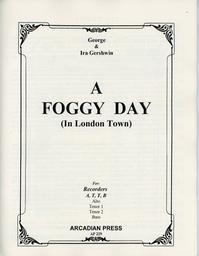 A Foggy Day