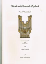 Barocke und Romantische Orgelmusik 1 Nord - Deutschland