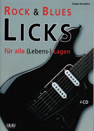 Rock + Blues Licks Fuer Alle (lebens) Lagen