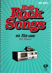 Kult Rocksongs der 70er + 80er Jahre