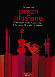 Organ Plus One - Reformation / Lieder Martin Luthers