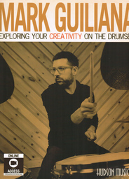 Exploring Your Creativity On The Drumset