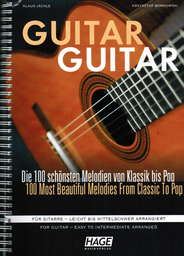 Guitar Guitar - die 100 Schoensten Melodien von Klassik Bis Pop