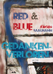 Red & Blue Gedankenverloren
