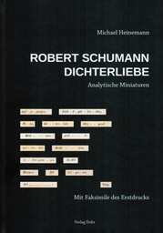 Robert Schumann Dichterliebe - Analytische Miniaturen
