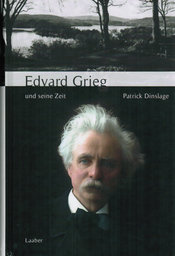Edvard Grieg und seine Zeit