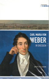 Carl Maria von Weber In Dresden