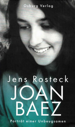 Joan Baez - Portraet Einer Unbeugsamen