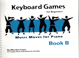 Music Moves for Piano: Keyboard Games Book B