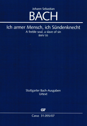 Kantate 55 Ich Armer Mensch Ich Suendenknecht BWV 55