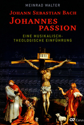 Johannes Passion Von Johann Sebastian Bach