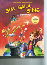 Sim Sala Sing - Das Grundschulliederbuch