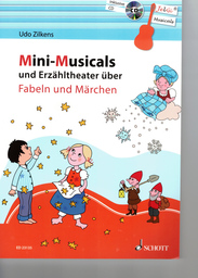Mini Musicals Und Erzaehltheater Ueber Fabeln Und Maerchen