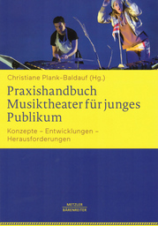 Praxishandbuch Musiktheater Fuer Junges Publikum