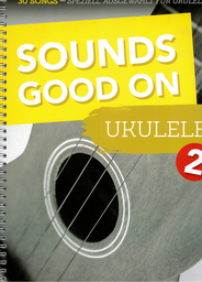 Sounds Good On Ukulele 2