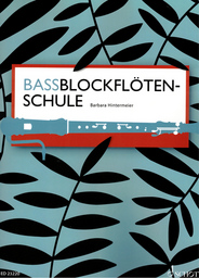 Bassblockflötenschule