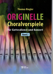 Originelle Choralvorspiele Fuer Gottesdienst und Konzert 2