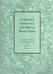 A graded Anthology for Organ 3