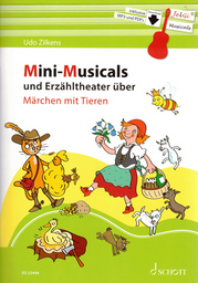Mini Musicals Und Erzaehltheater Ueber Maerchen Mit Tieren