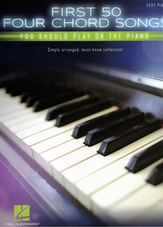 First 50 Four Chord Songs You Should Play On The Piano