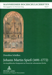Johann Martin Spieß - Mannheimer Hochschulschrift Band 7